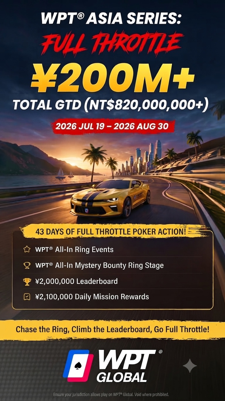 WPT® Asia Series: Full Throttle